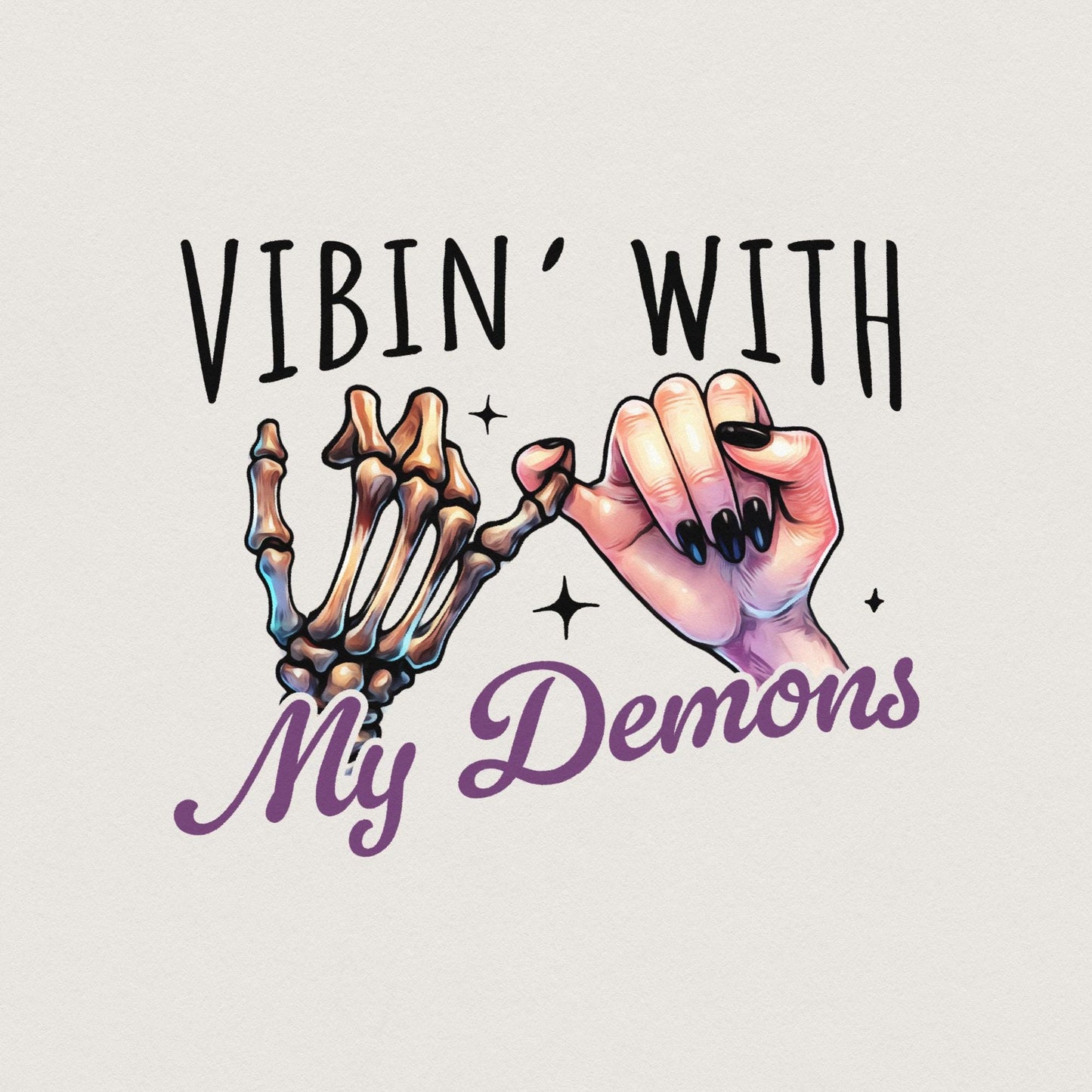 Vibin With My Demons Png, Retro Halloween Png - 300 DPI Design for T-Shirt
