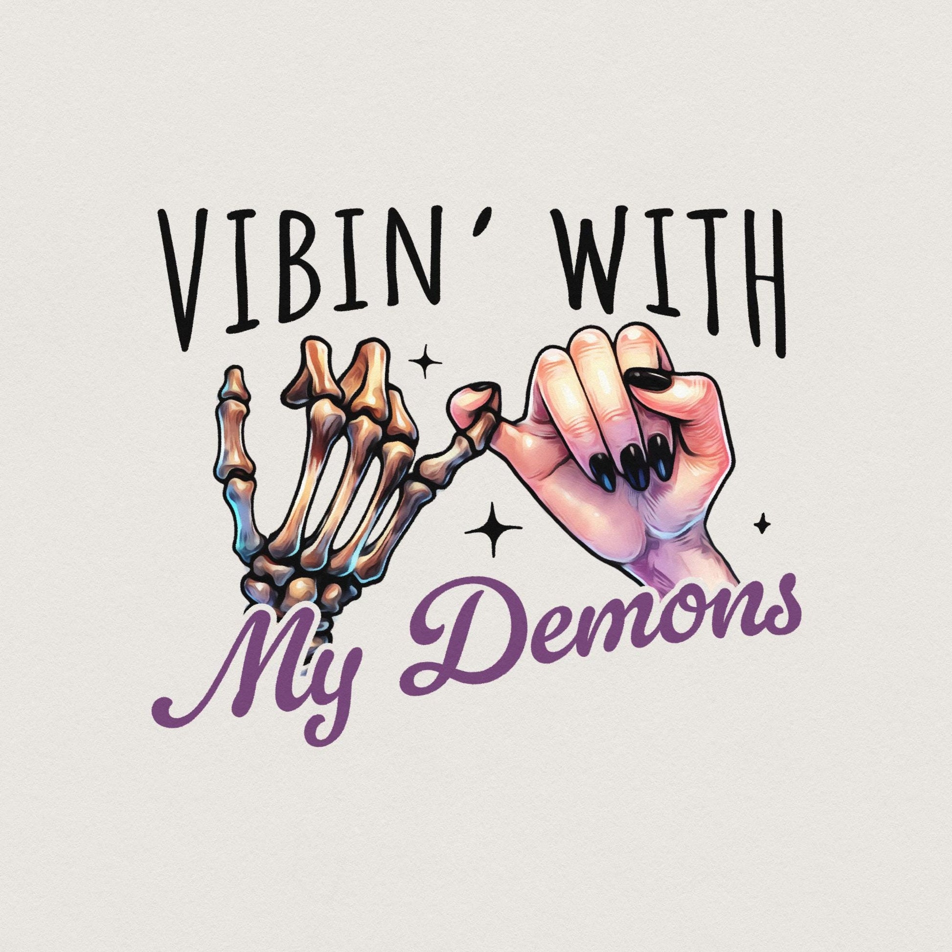 Vibin With My Demons Png, Retro Halloween Png - 300 DPI Design for T-Shirt
