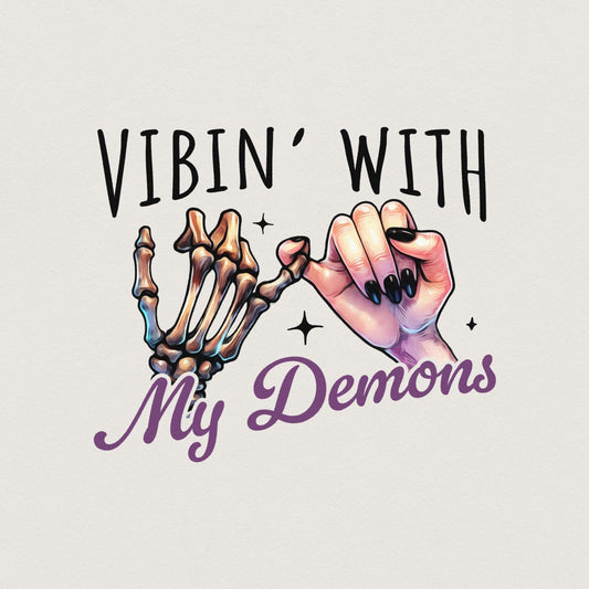 Vibin With My Demons Png, Retro Halloween Png - 300 DPI Design for T-Shirt