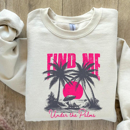 Find me under The Palms PNG, Instant Download - 300 DPI Design for T-Shirt