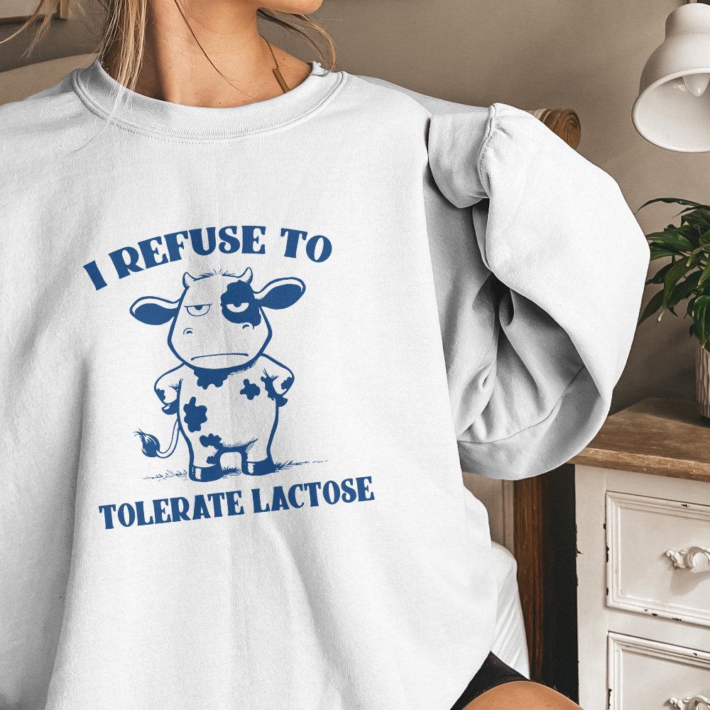 I Refuse to Tolerate Lactose Png, Dairy Free Cow - 300 DPI Design for