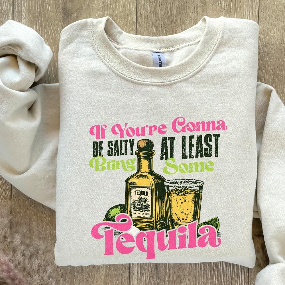 Salty Tequila Sublimation PNG, Summer Vibes Sarcastic Humor - 300 DPI