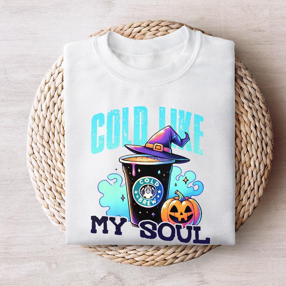 Cold Like My Soul Png, Witch Png - 300 DPI Design for T-Shirt