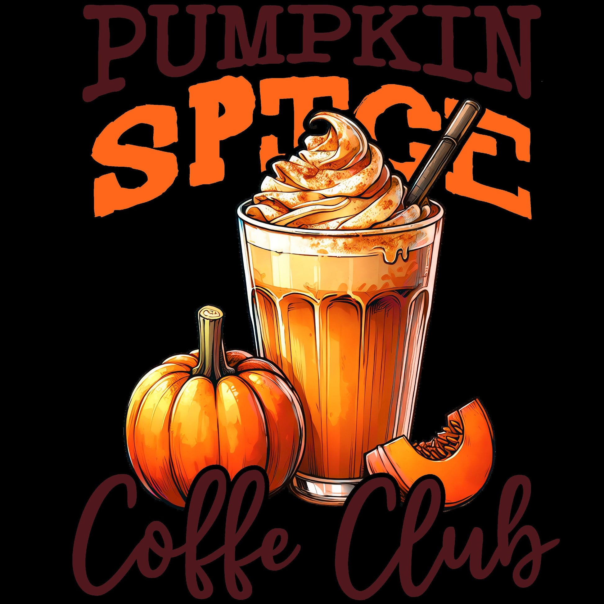 Pumpkin Spice Png, Thanksgiving png - 300 DPI Design for T-Shirt
