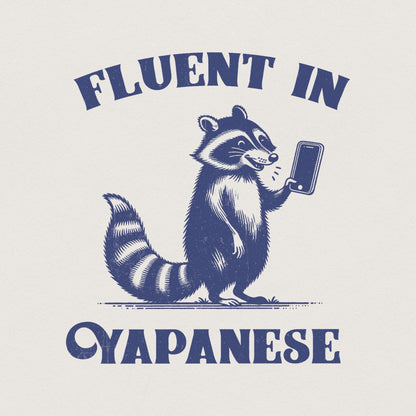 Fluent In Yapanese PNG, Funny Raccoon Vintage Design - 300 DPI Design for