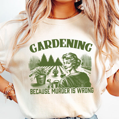 Gardening Because Murder Is Wrong PNG, Trendy Vintage Retro Gardening