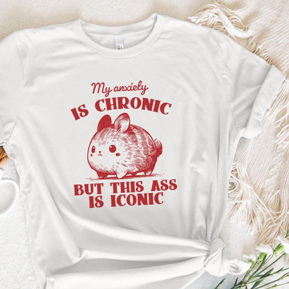 My Anxiety is Chronic But This Ass Is Iconic Funny Bunny Vintage Animal