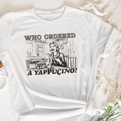 Who Ordered a Yappachino Retro Woman in Coffee Shop PNG, Vintage Cafe