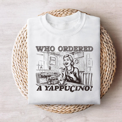 Who Ordered a Yappachino Retro Woman in Coffee Shop PNG, Vintage Cafe