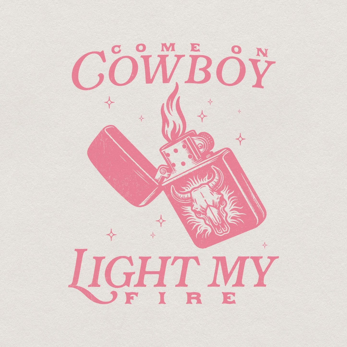 Cowboy Light My Fire Valentine's, Western PNG Designs - 300 DPI Design