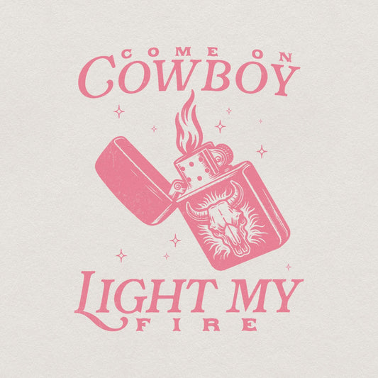 Cowboy Light My Fire Valentine's, Western PNG Designs - 300 DPI Design