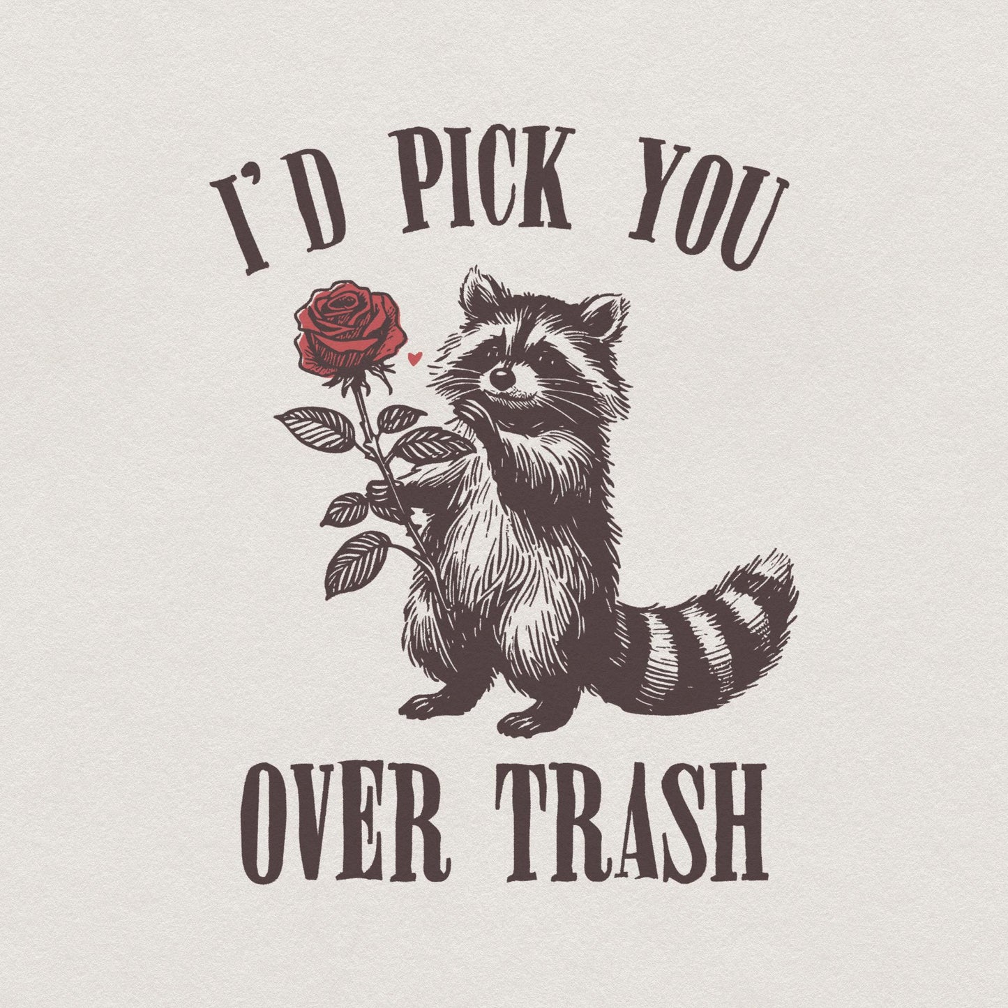 Funny Raccoon Valentines PNG Alt 2, Sarcastic Valentines - 300 DPI Design