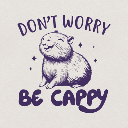 Don't Worry Be Capy PNG Alt 2, Swag Capybara PNG - 300 DPI Design for