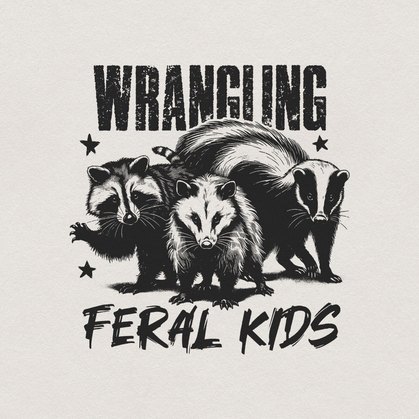 Wrangling Feral Kids PNG Alt 3, Funny Raccoon Kids PNG - 300 DPI Design