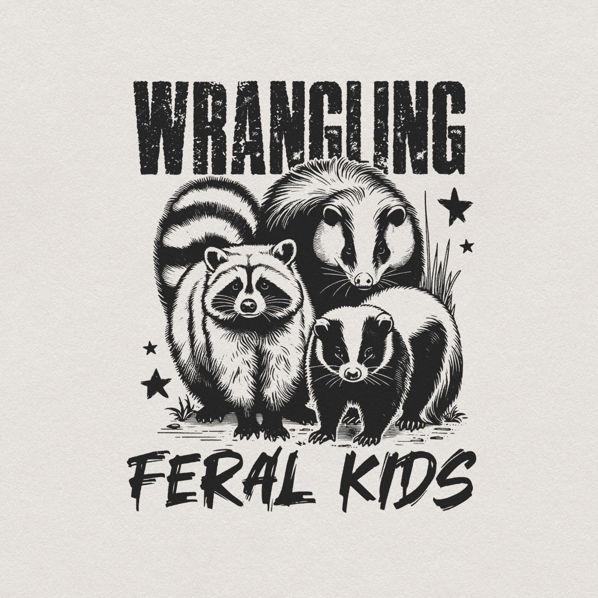 Wrangling Feral Kids PNG Alt 2, Funny Raccoon Kids PNG - 300 DPI Design