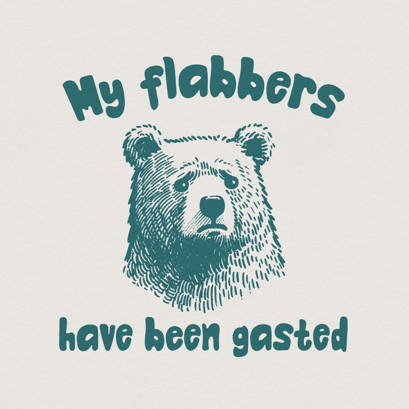 All of My Flabbers Are Gasted PNG Alt 2, Funny Bear Sublimation Digital