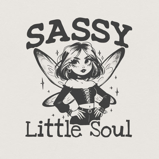 Sassy Little Soul PNG, Sublimation Design - 300 DPI Design for T-Shirt