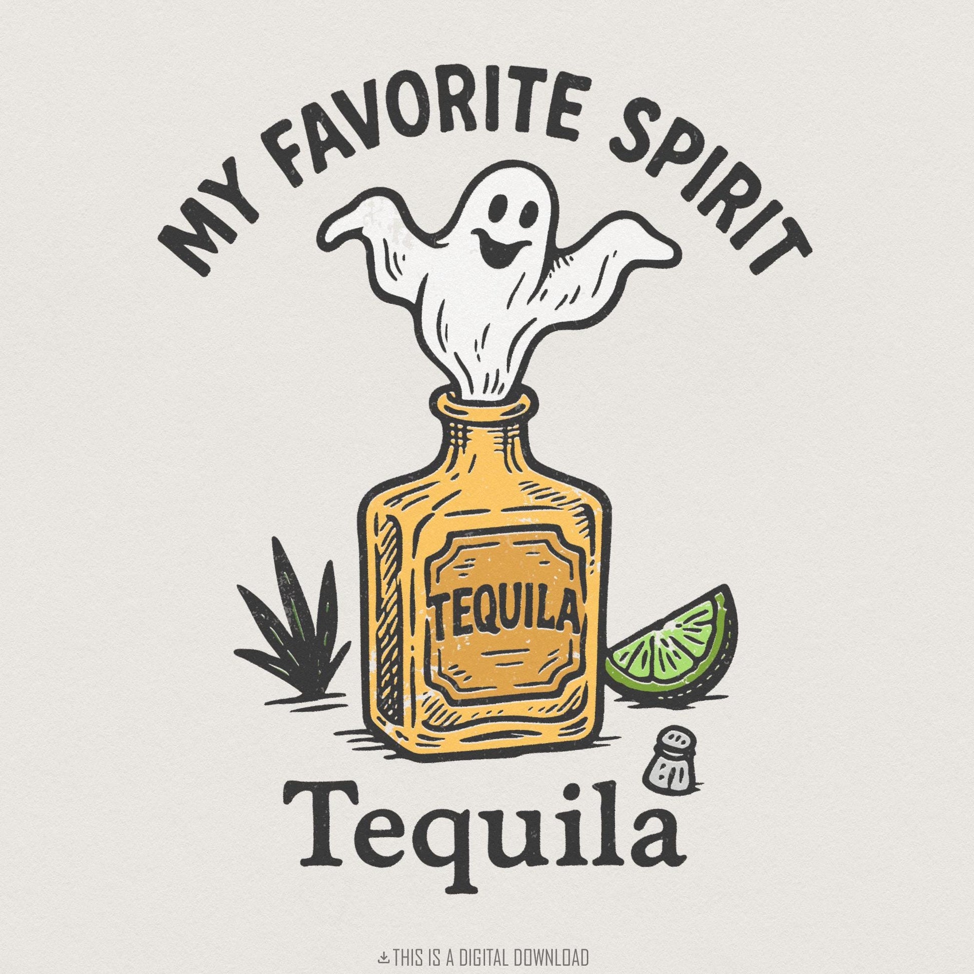 My Favorite Spirit Tequila PNG, Funny Ghost Alcohol Shirt - 300 DPI