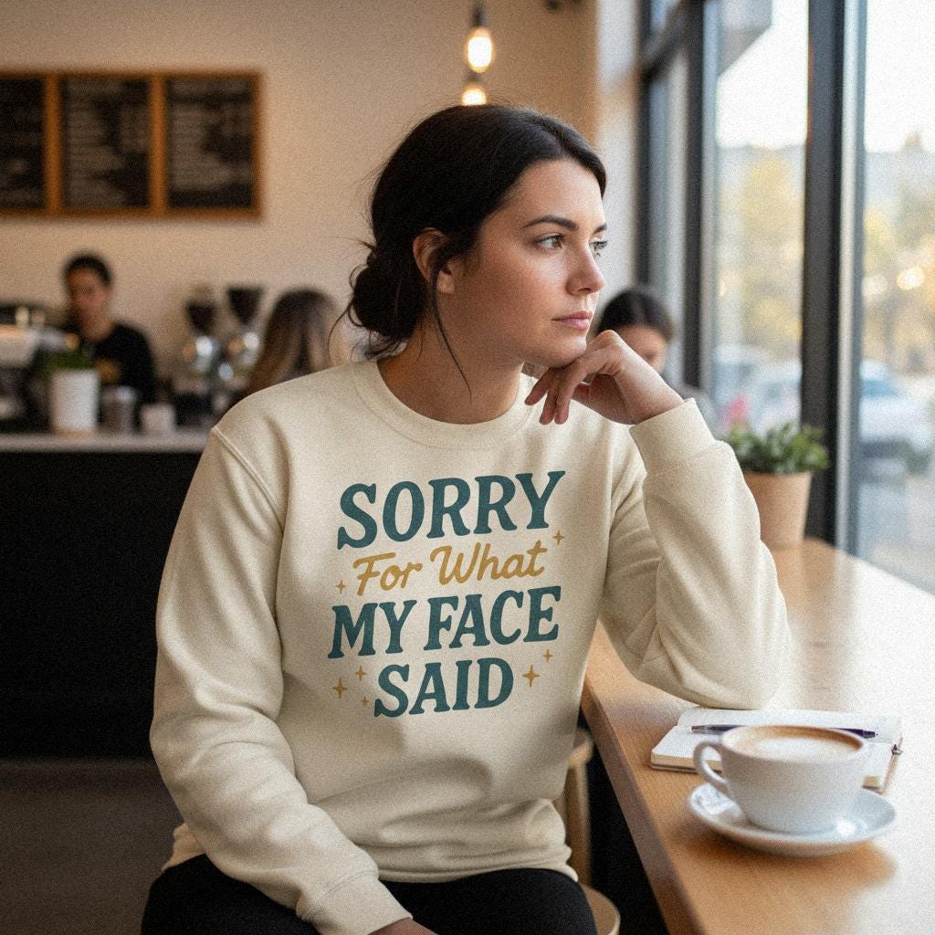 Sorry For What My Face Said PNG, Funny Sarcastic Quote Shirt - 300 DPI