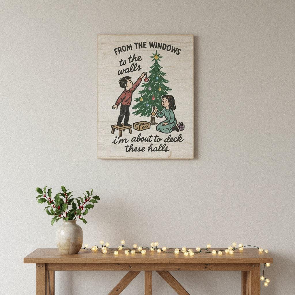 From The Windows To The Walls Deck These Halls PNG, Christmas Shirt