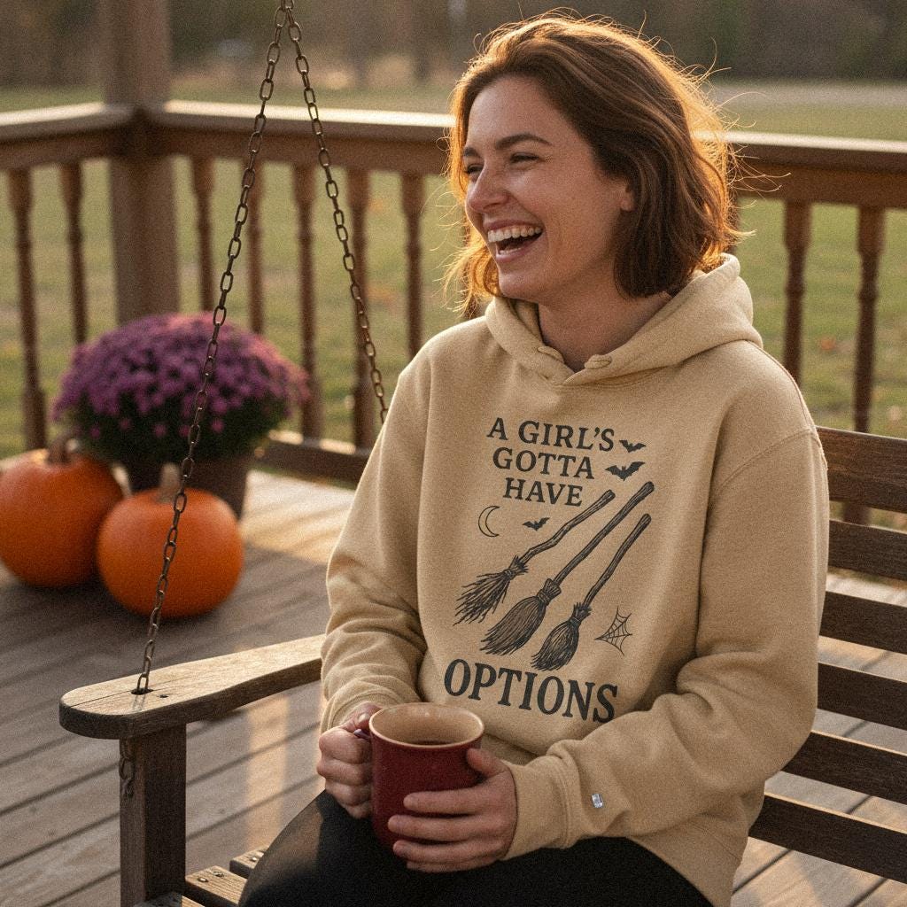 A Girl's Gotta Have Options PNG, Witch Brooms Halloween Shirt - 300 DPI