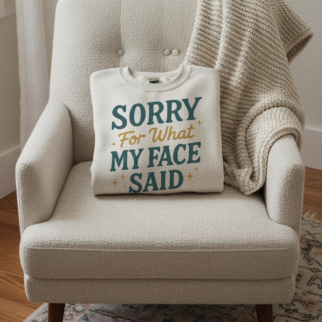 Sorry For What My Face Said PNG, Funny Sarcastic Quote Shirt - 300 DPI