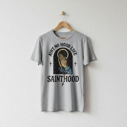 Ain't No Hood Like Sainthood PNG, Praying Hands Art Print - 300 DPI