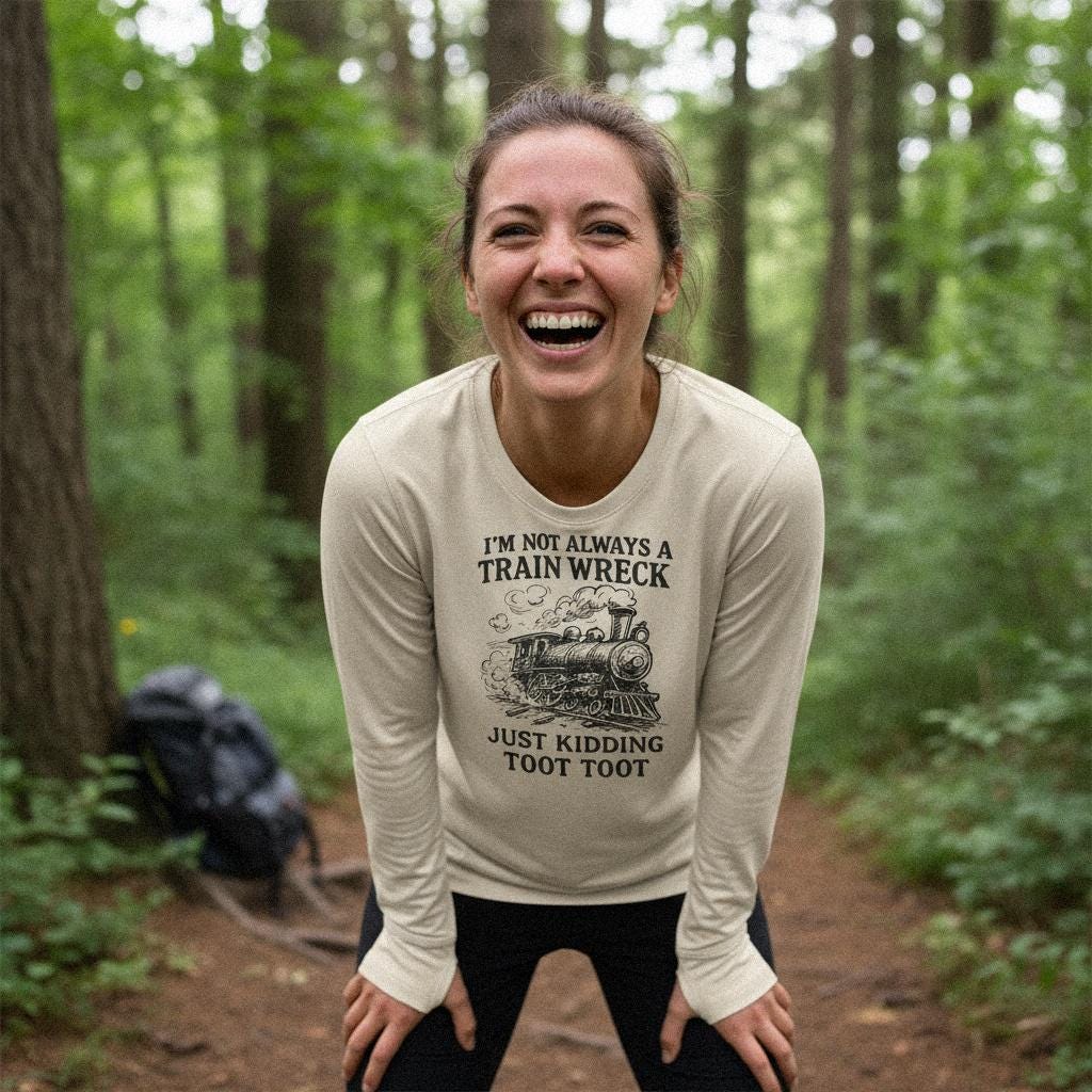 I'm Not Always A Train Wreck PNG, Just Kidding Toot Toot - 300 DPI Design