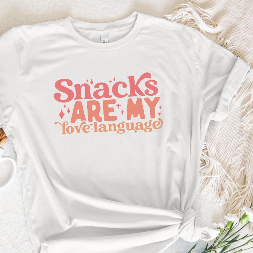 Snacks Are My Love Language SVG PNG, Funny Valentine Svg - 300 DPI Design