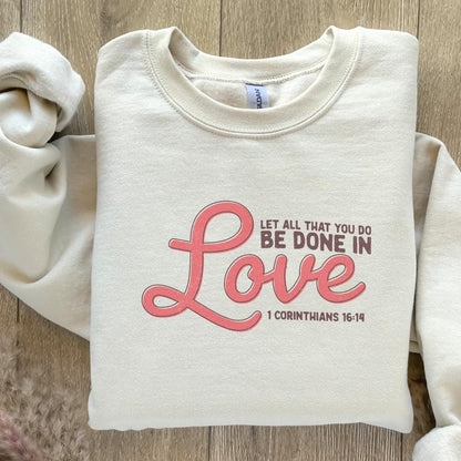 1 Corinthians 16:14 PNG, Let All That You Do Be Done in Love - 300 DPI