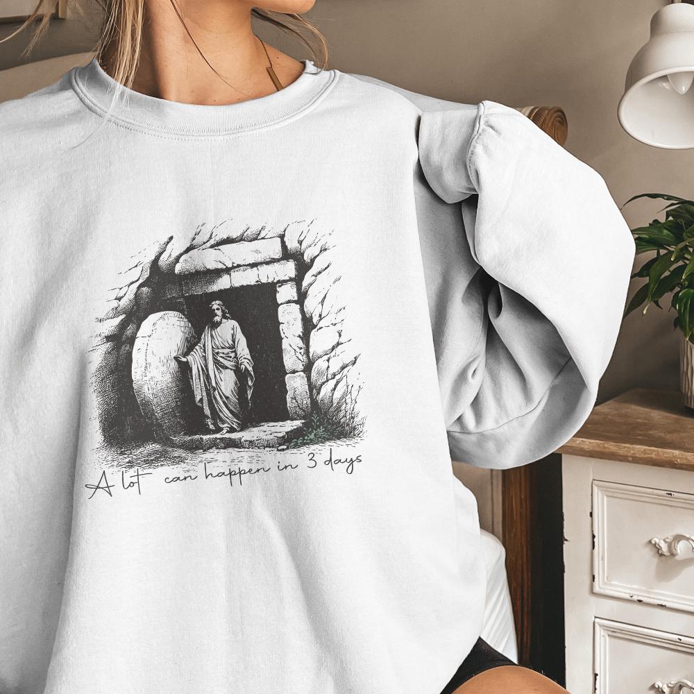 A Lot Can Happen in Three Days PNG, Easter Sublimation - 300 DPI Design