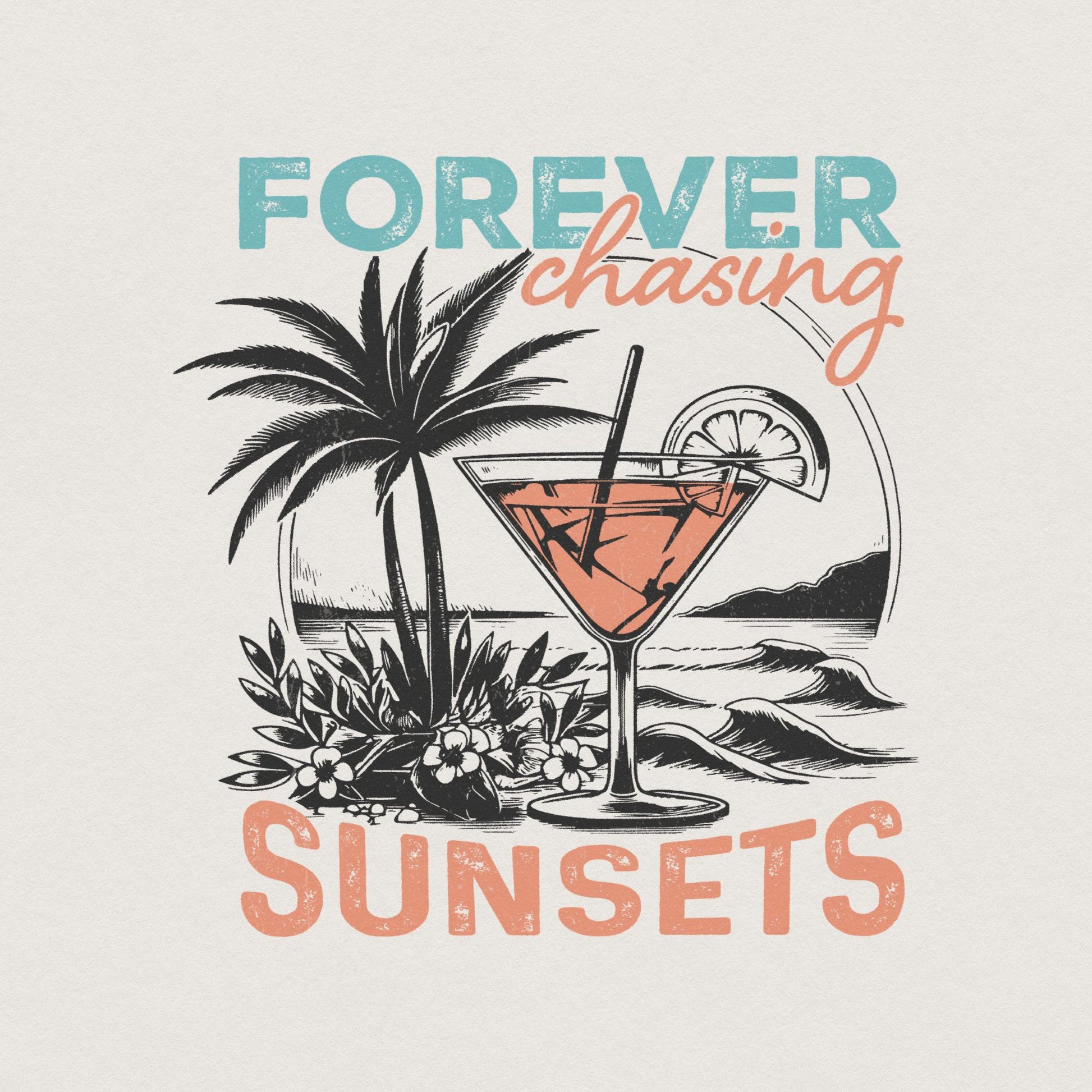 Forever Chasing Sunsets SVG & PNG, Retro Summer Beach Designs - 300 DPI