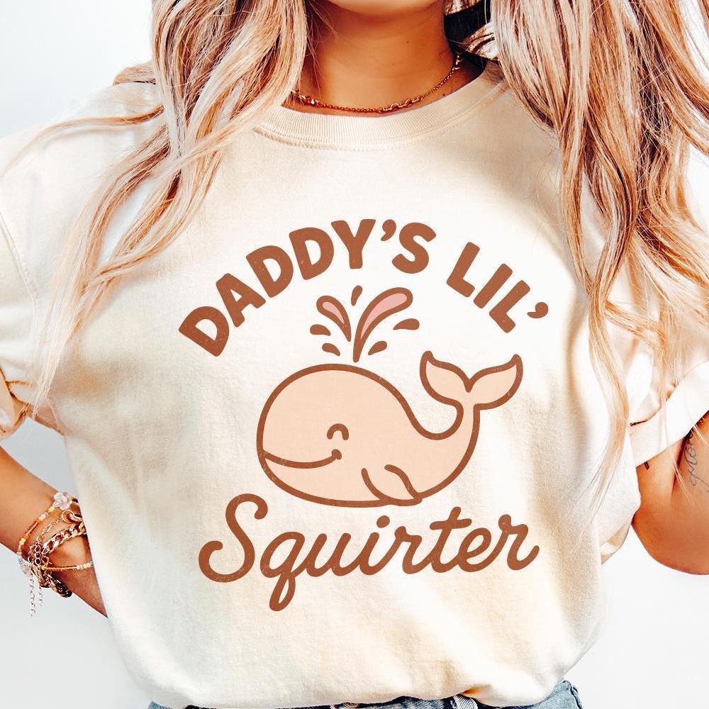 Daddy’s Lil’ Squirter PNG, Cute Whale Digital Download - 300 DPI Design