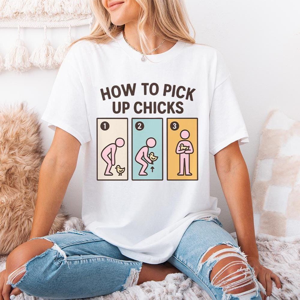 How To Pick Up Chicks PNG, Funny Chicken Lover Shirt - 300 DPI Design for