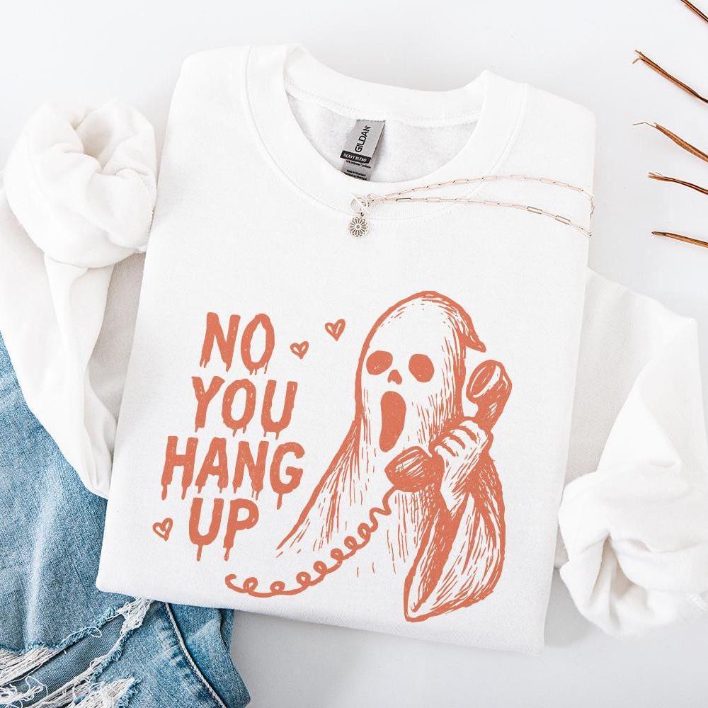 No You Hang Up PNG, Funny Ghost Digital Art - 300 DPI Design for T-Shirt