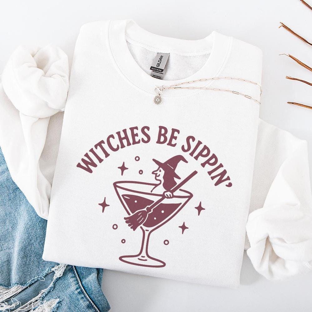 Witches Be Sippin' PNG, Funny Halloween Witch PNG - 300 DPI Design for