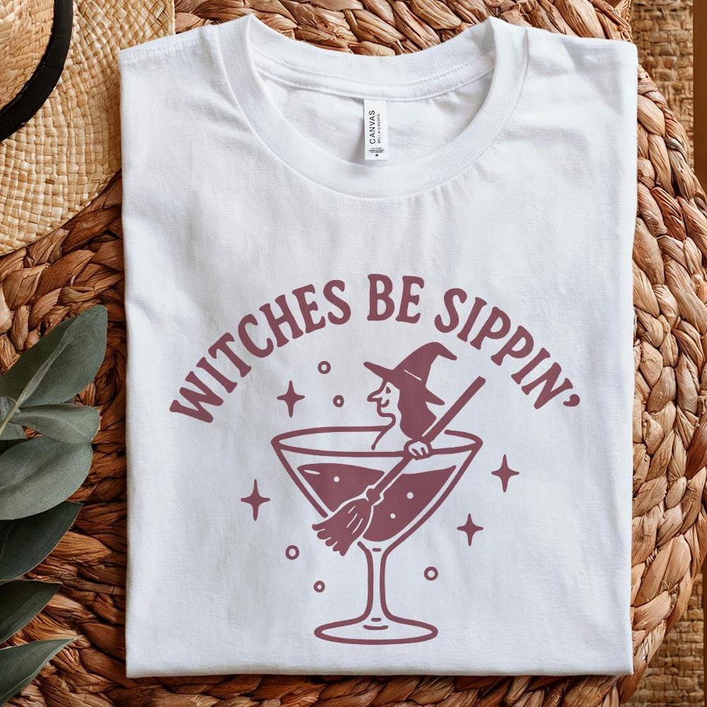 Witches Be Sippin' PNG, Funny Halloween Witch PNG - 300 DPI Design for