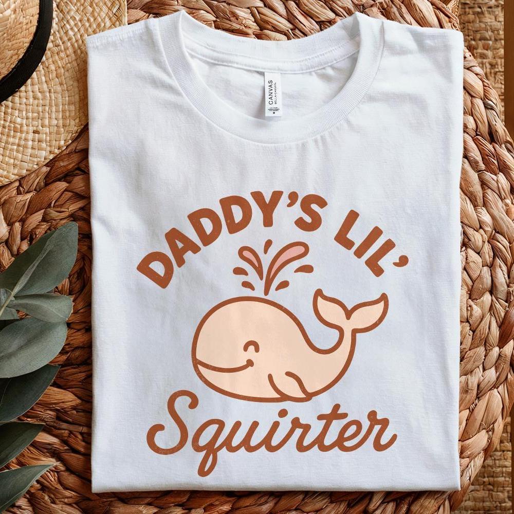 Daddy’s Lil’ Squirter PNG, Cute Whale Digital Download - 300 DPI Design