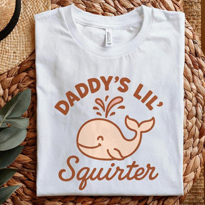 Daddy’s Lil’ Squirter PNG, Cute Whale Digital Download - 300 DPI Design
