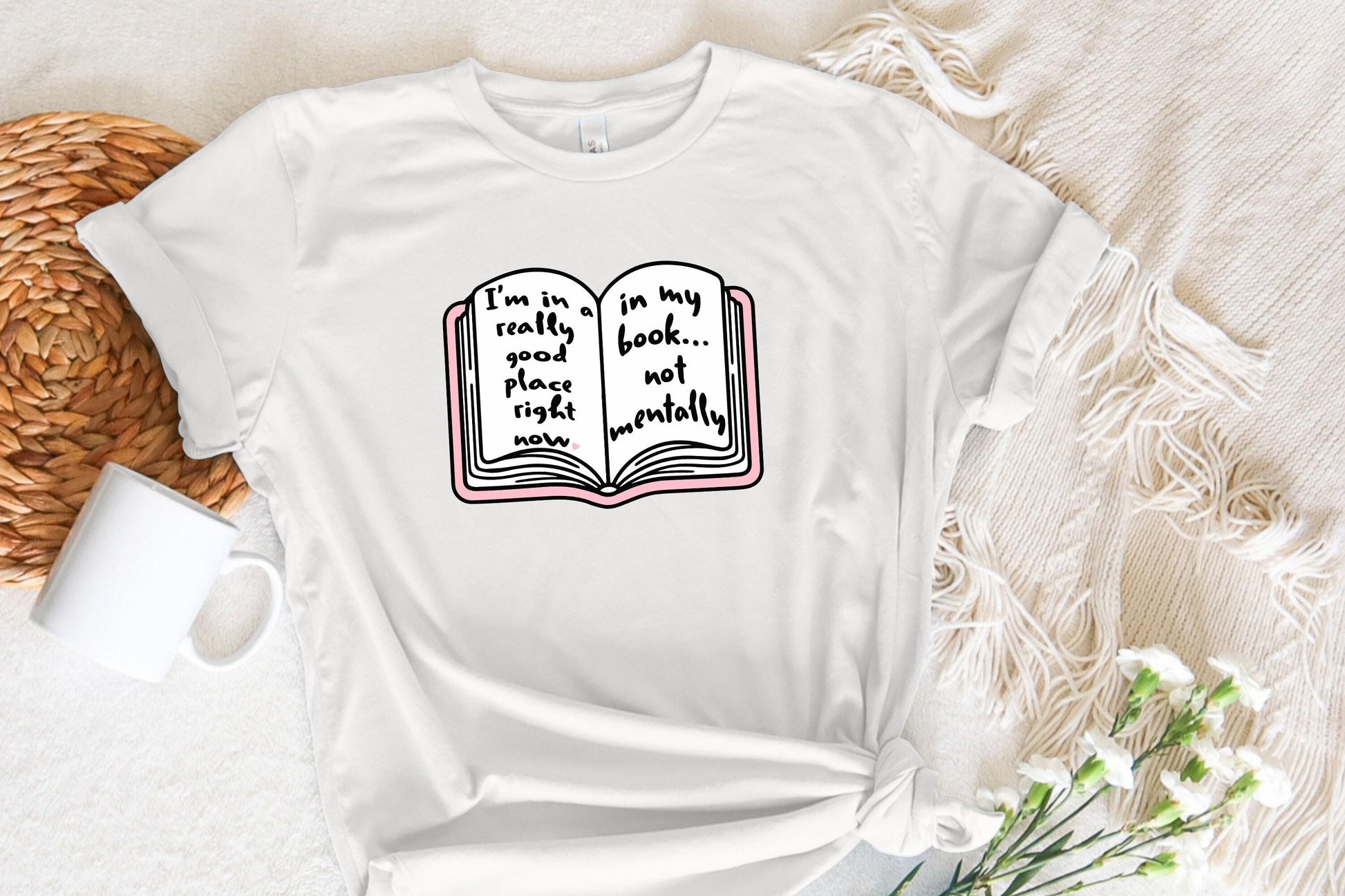 Really Good Place In My Book Not Mentally PNG, Bookworm Sublimation