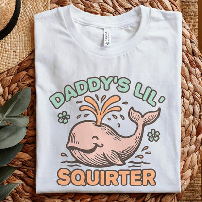 Daddy’s Lil’ Squirter PNG, Cute Whale Digital Download - 300 DPI Design