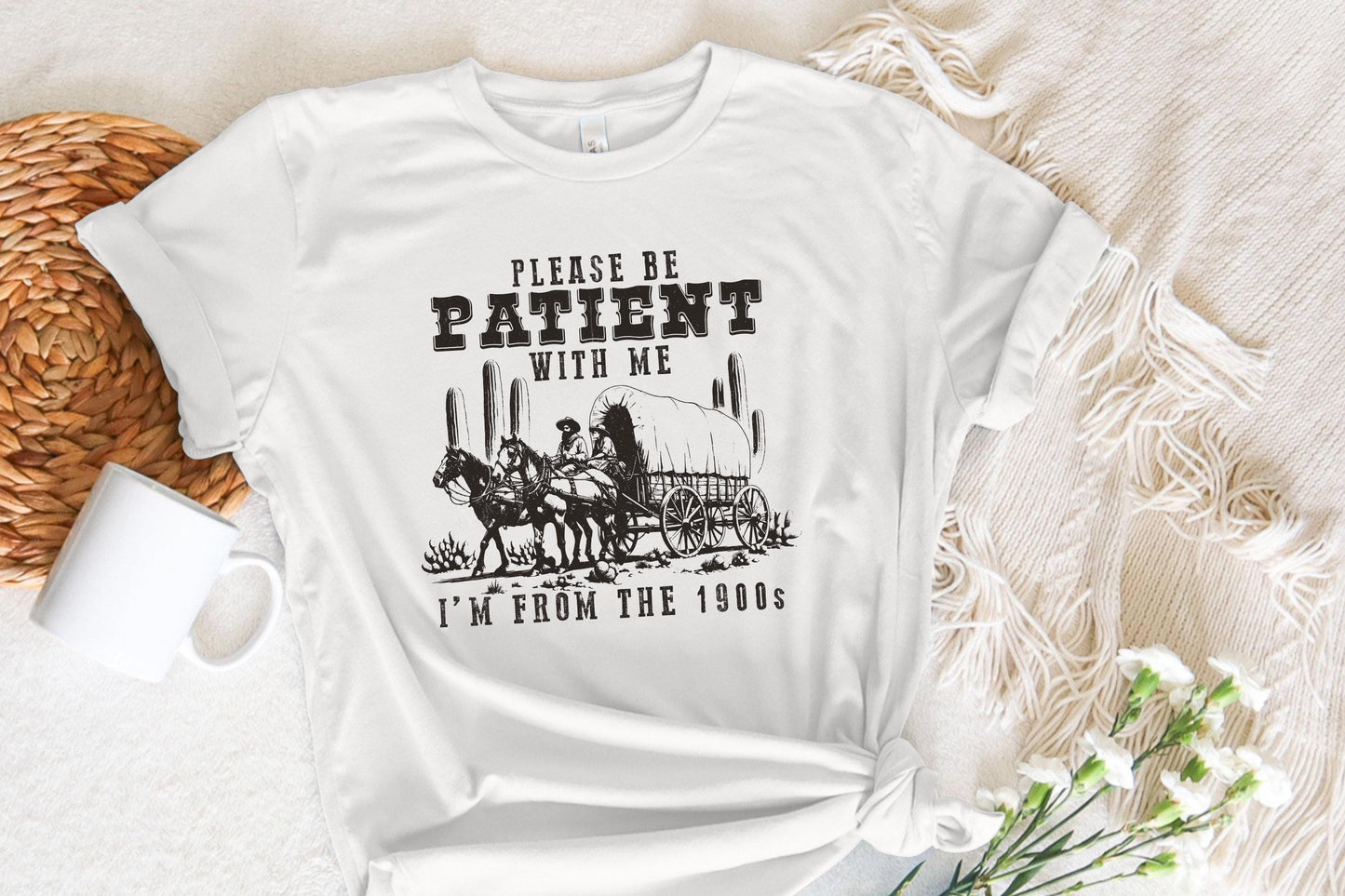 Please Be Patient with Me PNG, Im from the 1900s Funny Quote Design - 300