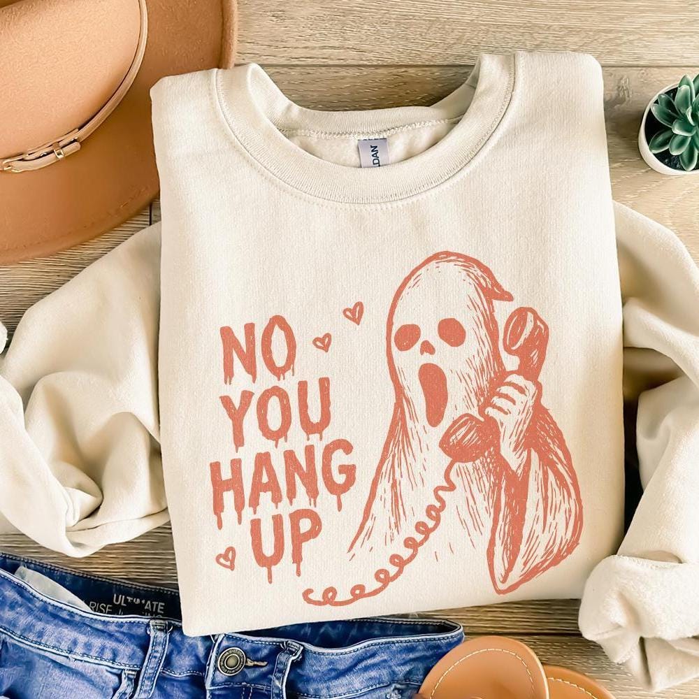 No You Hang Up PNG, Funny Ghost Digital Art - 300 DPI Design for T-Shirt