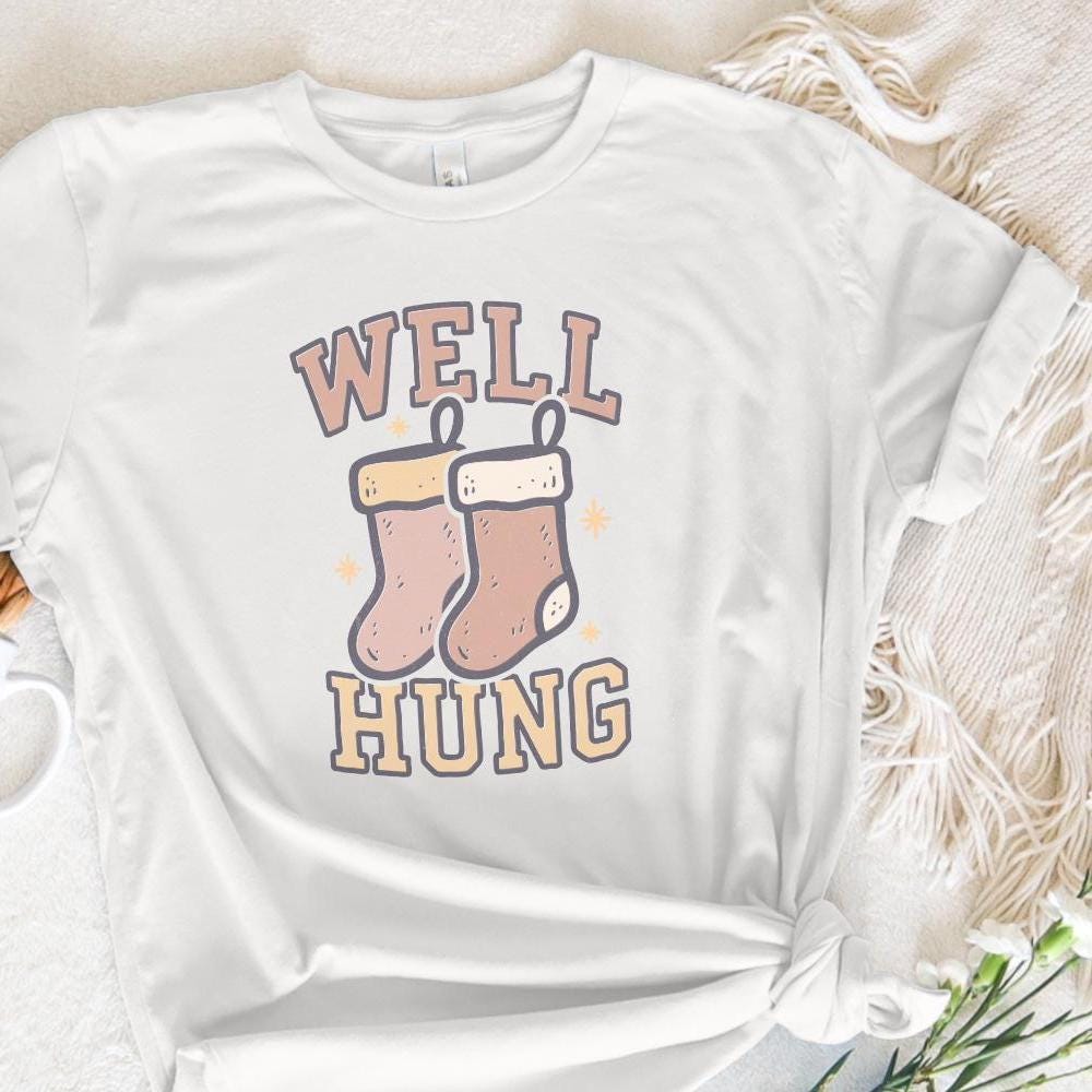 Well Hung PNG, Funny Christmas Stocking Shirt - 300 DPI Design for T-Shirt