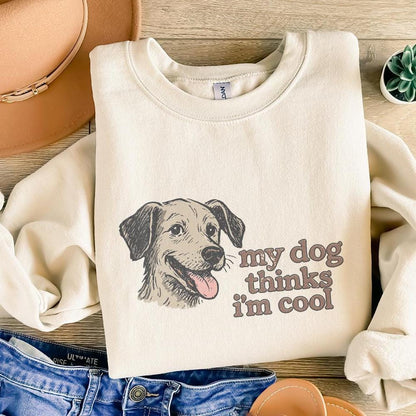 My Dog Thinks I'm Cool PNG, Retro Dog Lover Shirt - 300 DPI Design for