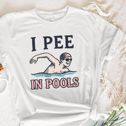 I Pee In Pools PNG Funny Swimmer Shirt Digital Download, Swimming Humor -
