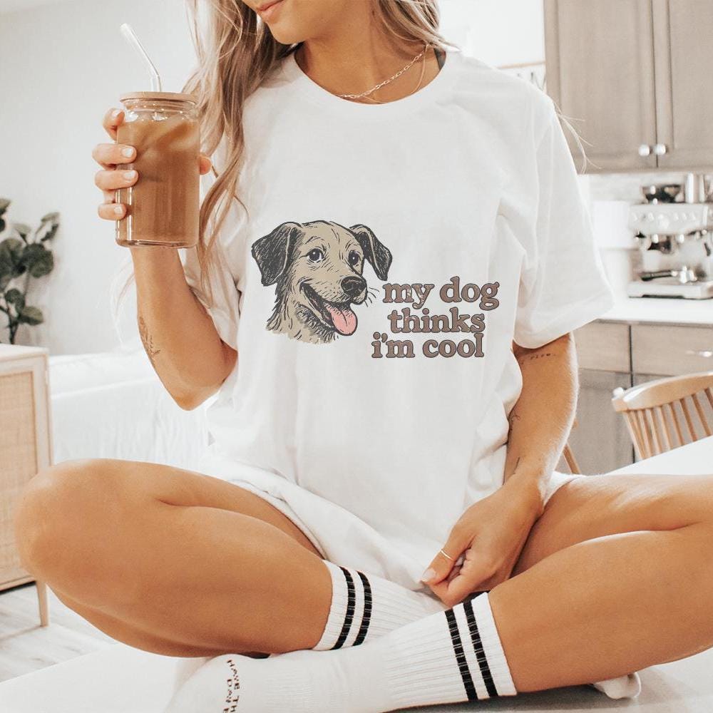 My Dog Thinks I'm Cool PNG, Retro Dog Lover Shirt - 300 DPI Design for