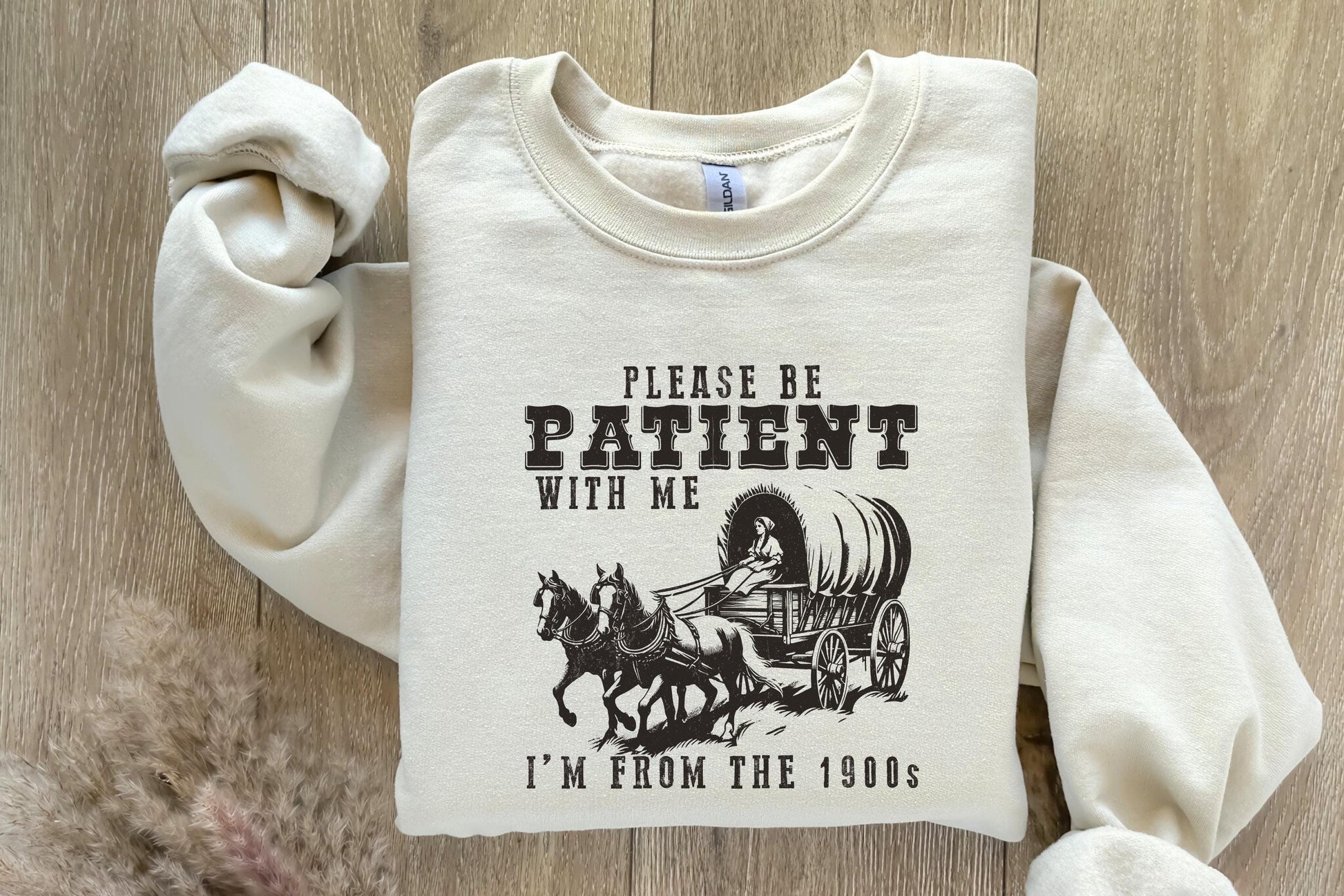 Please Be Patient with Me PNG, I'm from the 1900s - 300 DPI Design for