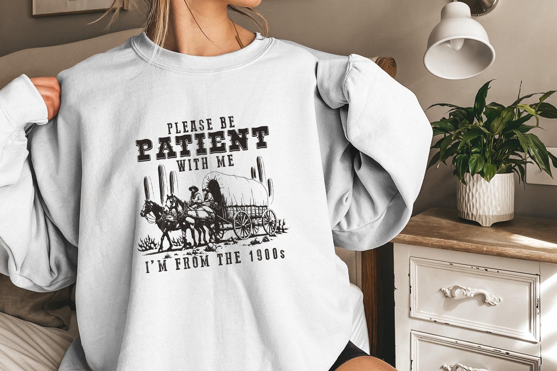 Please Be Patient with Me PNG, Im from the 1900s Funny Quote Design - 300