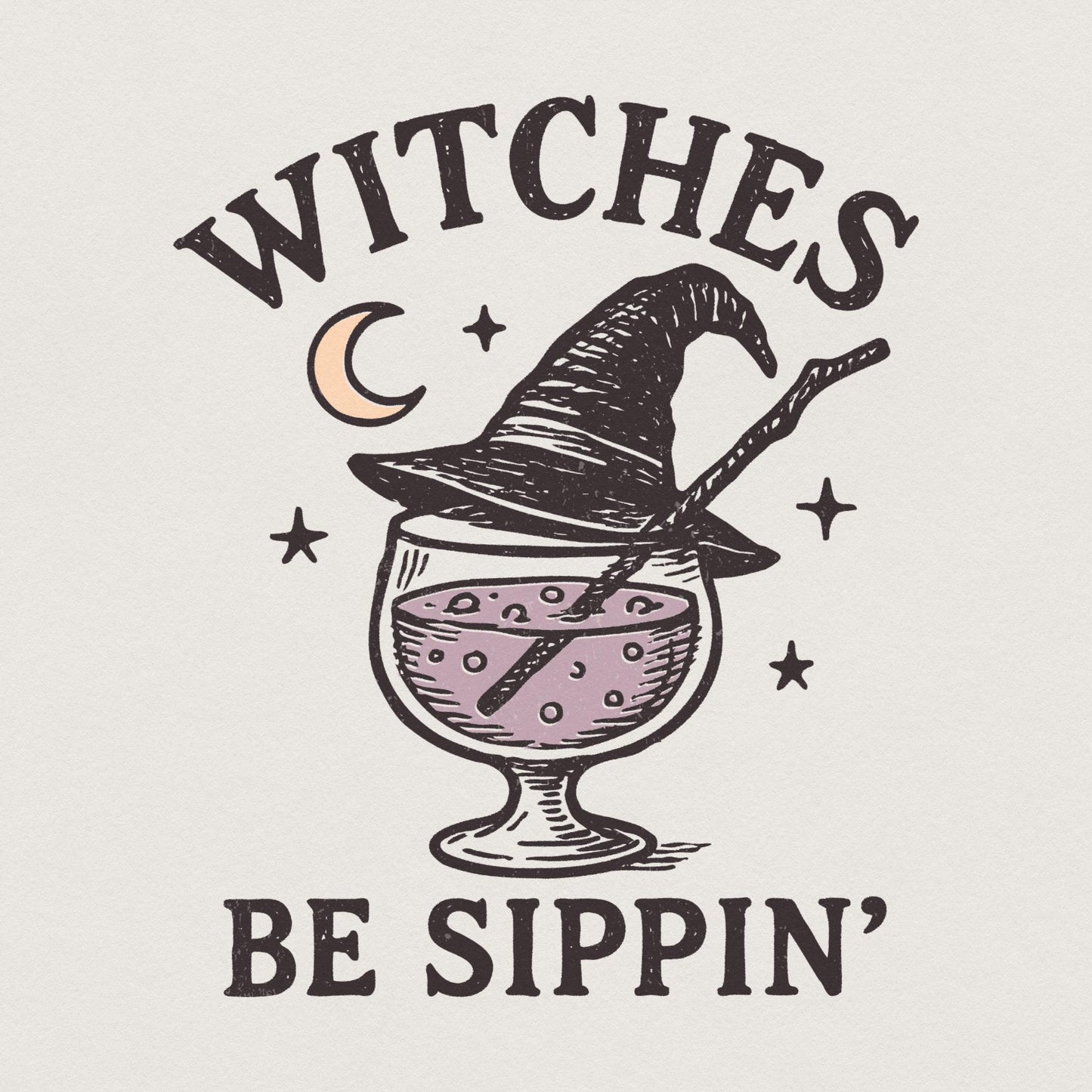 Witches Be Sippin' PNG, Funny Witch Hat and Potion Drink Art - 300 DPI